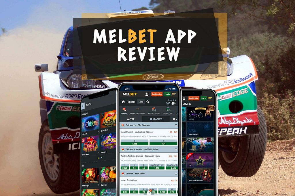 Melbet App - Our Mobile Overview for Android & iphone
